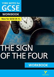 The Sign of the Four: York Notes for GCSE Workbook the ideal way to catch up, test your knowledge an