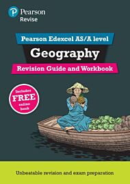 Pearson REVISE Edexcel AS/A Level Geography Revision Guide & Workbook inc online edition - 2023 and