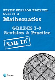 Pearson REVISE Edexcel GCSE (9-1) Mathematics Grades 7-9 Revision and Practice: For 2024 and 2025 as