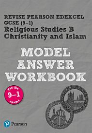 Pearson REVISE Edexcel GCSE Christianity and Islam Model Answer Workbook - 2023 and 2024 exams