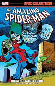 Amazing Spider-Man Epic Collection: Big Apple Battleground