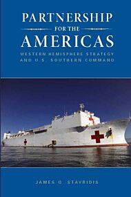 Partnership for the Americas: Western Hemisphere Strategy and U.S. Southern Command