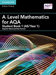 A Level Mathematics for AQA Student Book 1 (AS/Year 1) with Digital Access (2 Years)