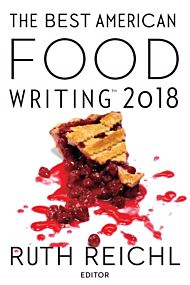 The Best American Food Writing 2018