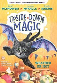 Weather or Not (Upside-Down Magic #5)