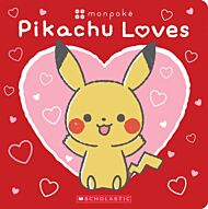 Pikachu Loves (Pok mon: Monpok  Board Book)