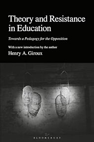 Theory and Resistance in Education