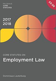 Core Statutes on Employment Law 2017-18