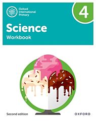 Oxford International Primary Science Second Edition: Workbook 4