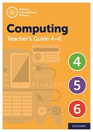 Oxford International Primary Computing Teacher Guide (levels 4-6)