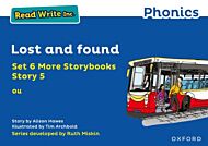 Read Write Inc. Phonics: Lost and found (Blue Set 6A Storybook 5)