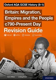 Sch: 14-16: Oxford AQA GCSE History (9-1): Britain: Migration, Empires and the People c790-Present D