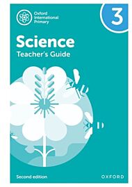 Oxford International Primary Science: Second Edition: Teacher's Guide 3