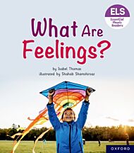 Essential Letters and Sounds: Essential Phonic Readers: Oxford Reading Level 5: What Are Feelings?