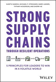 Strong Supply Chains Through Resilient Operations