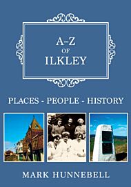 A-Z of Ilkley