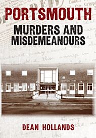 Portsmouth Murders and Misdemeanours