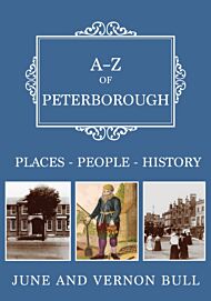 A-Z of Peterborough