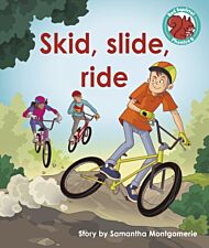 Skid, slide, ride