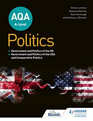 AQA A-level Politics: Government and Politics of the UK, Government and Politics of the USA and Comp