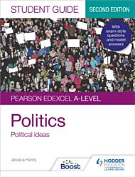 Pearson Edexcel A-level Politics Student Guide 3: Political Ideas Second Edition