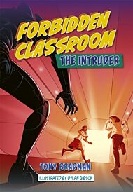 Reading Planet: Astro ¿ Forbidden Classroom: The Intruder ¿ Jupiter/Mercury band