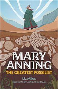 Reading Planet KS2: Mary Anning: The Greatest Fossilist- Mercury/Brown