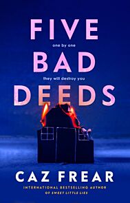 Five Bad Deeds