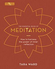 The Essential Book of Meditation