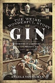 The Weird and Wonderful Story of Gin