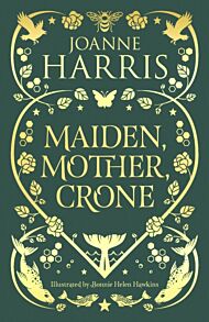 Maiden, Mother, Crone