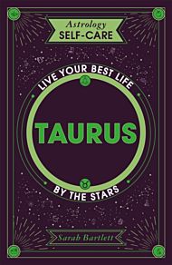 Astrology Self-Care: Taurus