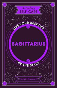 Astrology Self-Care: Sagittarius