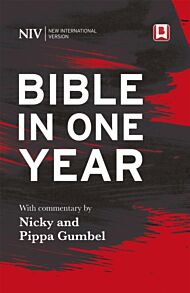 NIV Bible in One Year with Commentary by Nicky and Pippa Gumbel