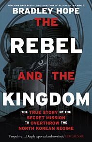 The Rebel and the Kingdom