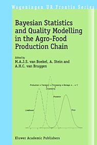 Bayesian Statistics and Quality Modelling in the Agro-Food Production Chain