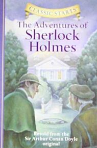 Classic Starts¿: The Adventures of Sherlock Holmes