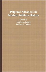 Palgrave Advances in Modern Military History