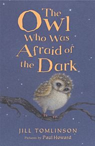 The Owl Who Was Afraid of the Dark