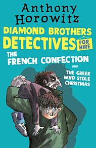 The Diamond Brothers in The French Confection & The Greek Who Stole Christmas