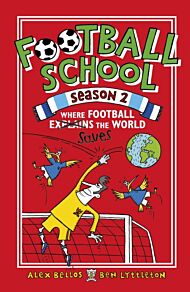 Football School Season 2: Where Football Explains the World