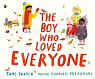 The Boy Who Loved Everyone