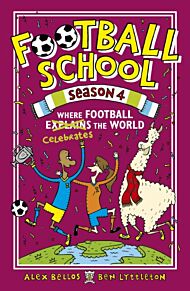 Football School Season 4: Where Football Explains the World