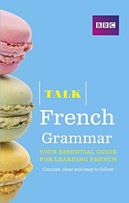 Talk French Grammar