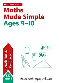 Maths Made Simple Ages 9-10