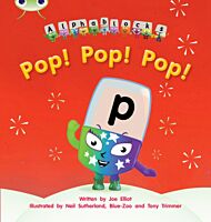 Bug Club Phonics Fiction Reception Phase 2 Set 03 Alphablocks Pop! Pop! Pop!