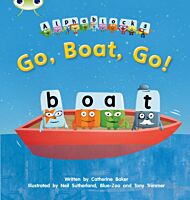 Bug Club Phonics Fiction Reception Phase 3 Alphablocks Set 09 Go, Boat, Go!