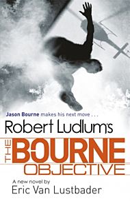 Robert Ludlum's The Bourne Objective