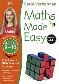 Maths Made Easy: Beginner, Ages 9-10 (Key Stage 2)