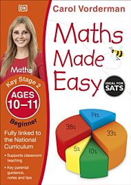 Maths Made Easy: Beginner, Ages 10-11 (Key Stage 2)